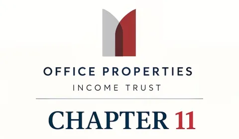 Case Summary: Office Properties Income Trust Chapter 11 Post feature image